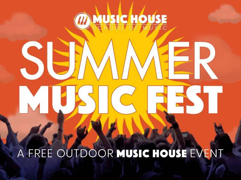 Summer Music Fest at Music House